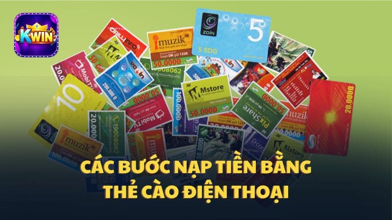 Nạp tiền bằng thẻ cào điện thoại